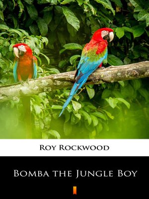 cover image of Bomba the Jungle Boy
